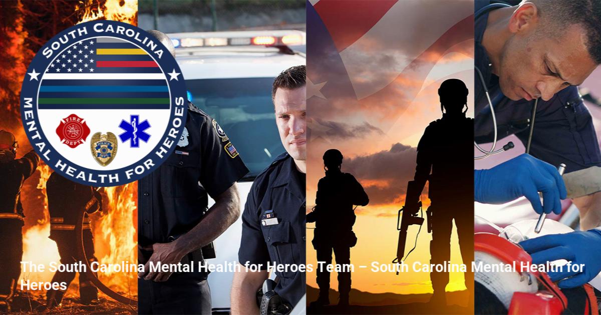 The South Carolina Mental Health for Heroes Team – South Carolina ...